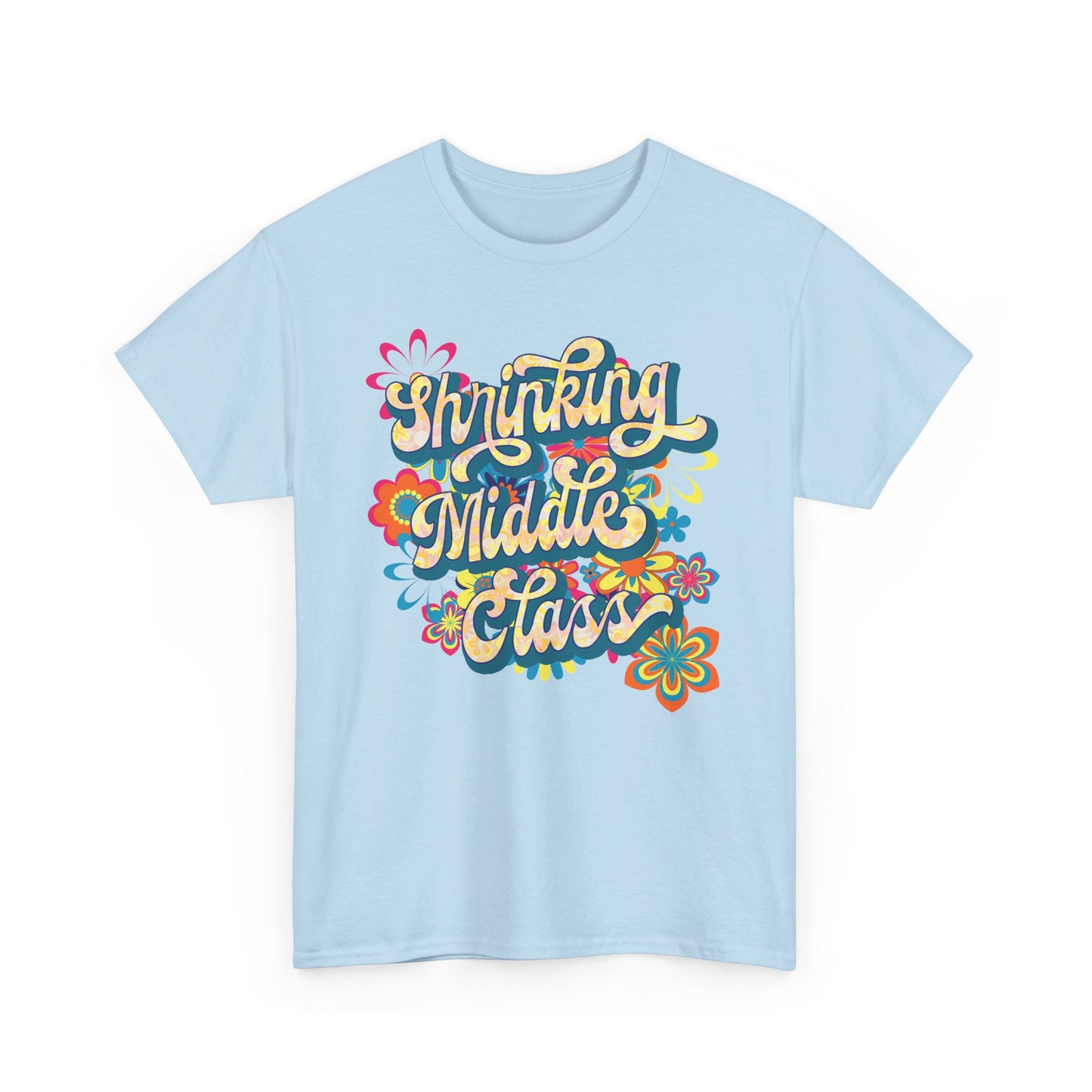 Shrinking Middle Class Flower Power Modern-Retro - T-shirt