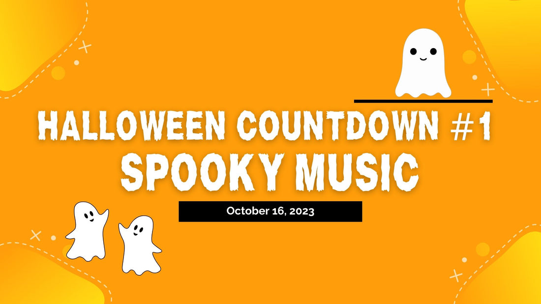 Halloween Countdown #1 - Spooky Music