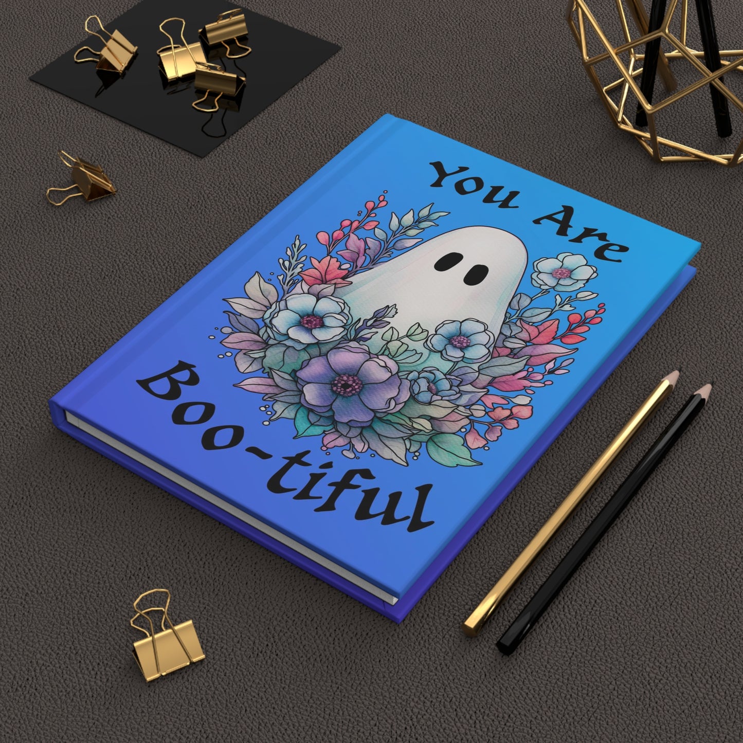 You Are Boo-tiful - Hardcover Journal