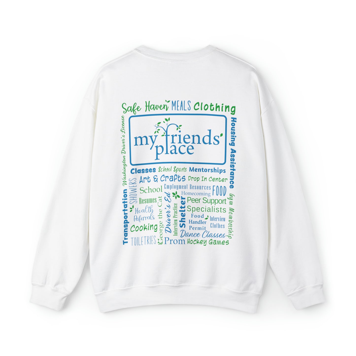 My Friend's Place - Fundraiser - Unisex Sweatshirt