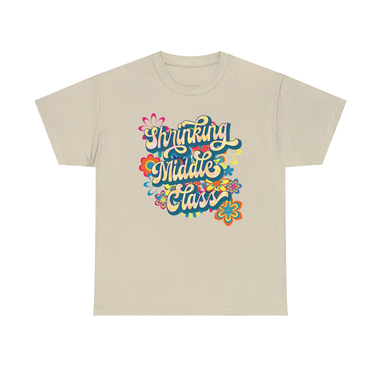 Shrinking Middle Class Flower Power Modern-Retro - T-shirt