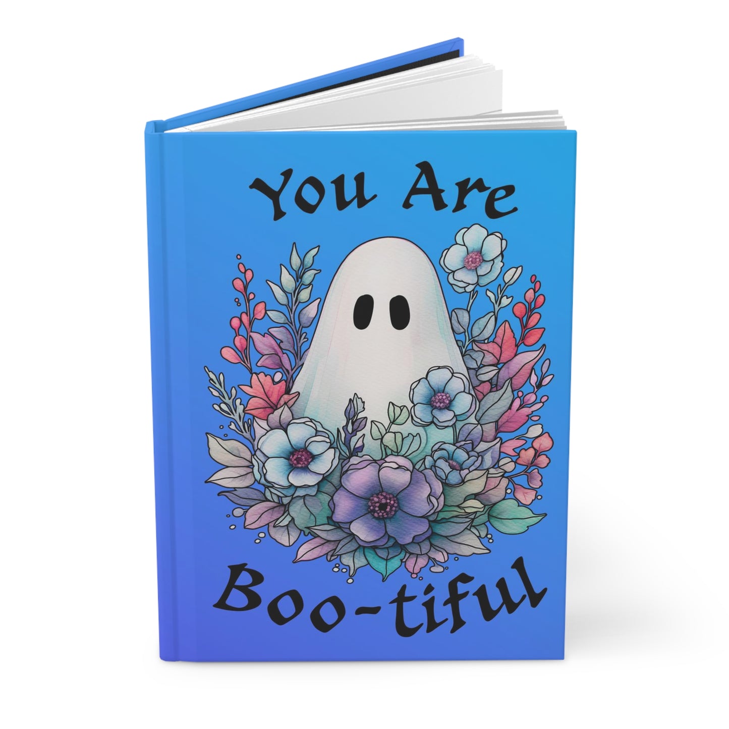 You Are Boo-tiful - Hardcover Journal