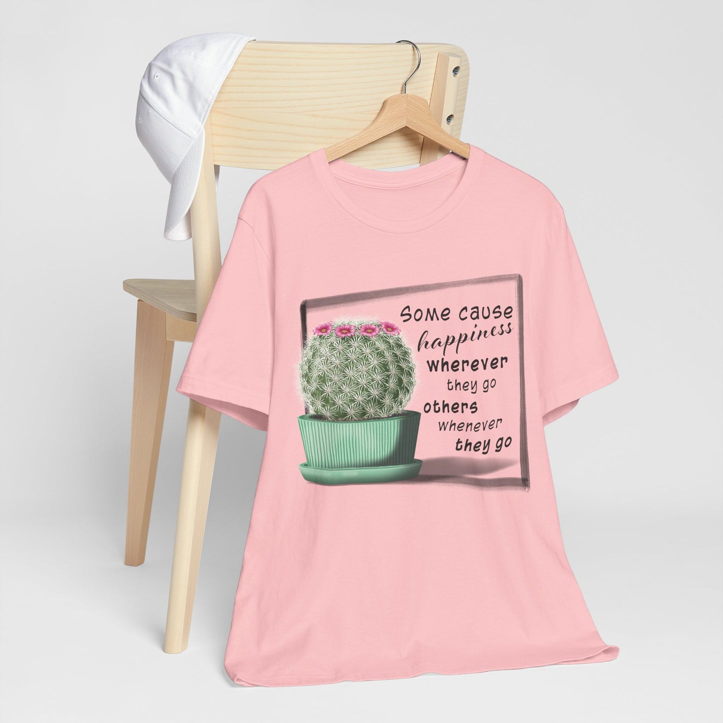 Some Cause Happiness - Cactus T-shirt