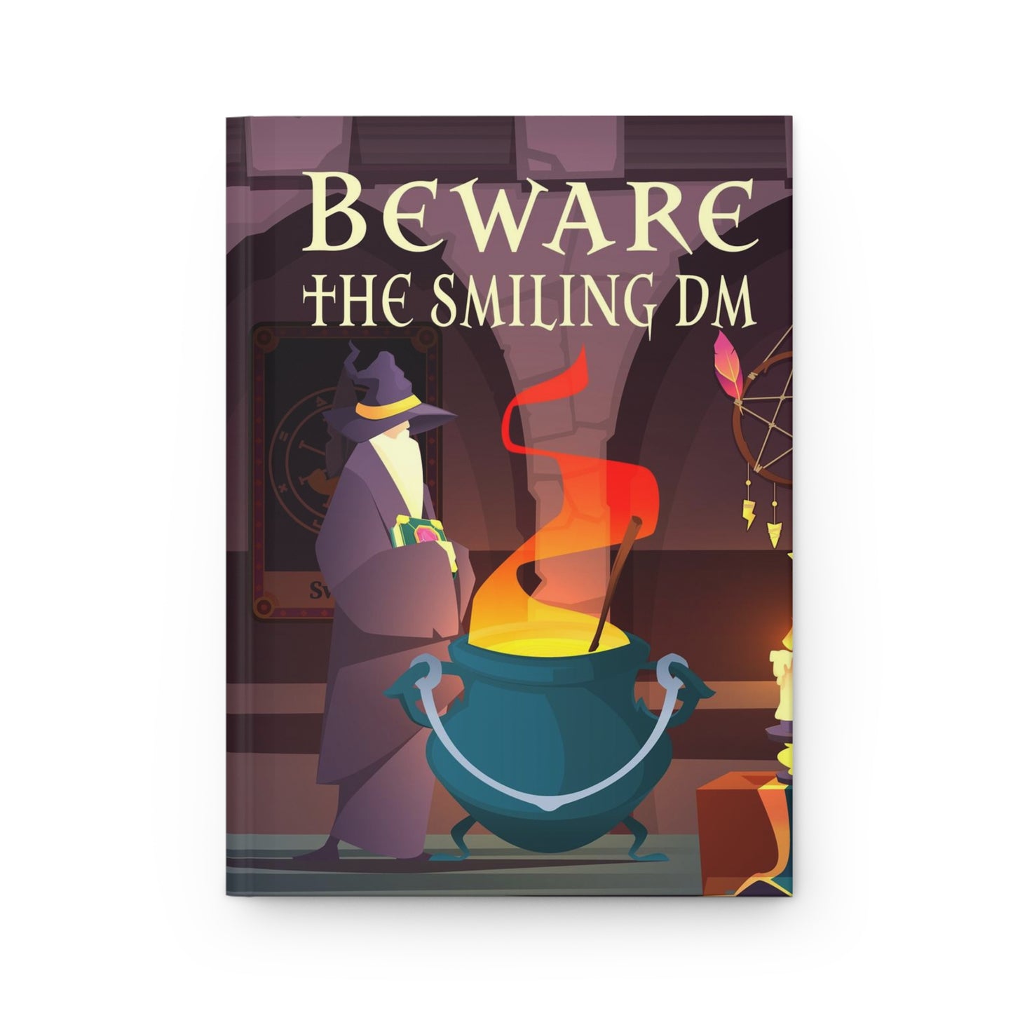 Wizard in Dungeon - Beware the smiling DM - Hardcover Journal