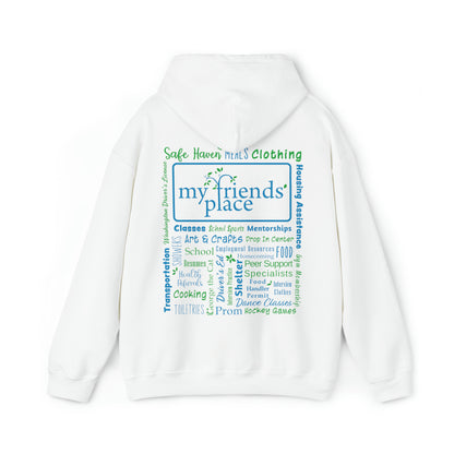 My Friend's Place - Fundraiser - Unisex Hooded Sweatshirt