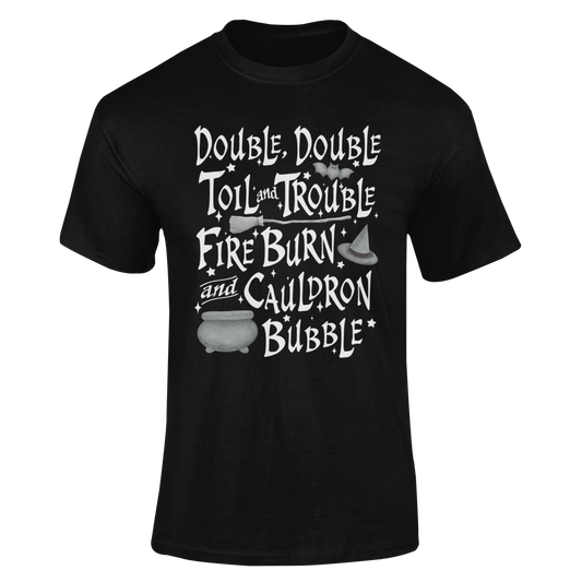 Double Double Toil and Trouble - Halloween Unisex T-shirt