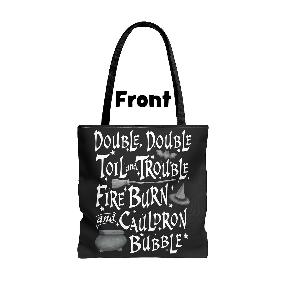 Double Double Toil and Trouble - Halloween Treat and Book Tote Bag