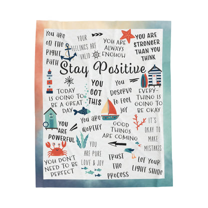 Stay Positive - Velveteen Plush or Sherpa Blanket