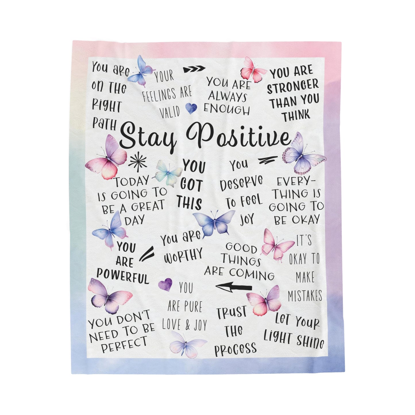 Stay Positive - Velveteen Plush or Sherpa Blanket