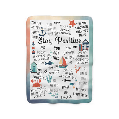 Stay Positive - Velveteen Plush or Sherpa Blanket