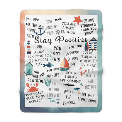 Stay Positive - Velveteen Plush or Sherpa Blanket