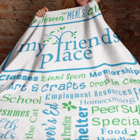 My Friend's Place - Fundraiser - Velveteen Plush Blanket