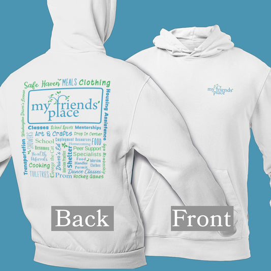 My Friend's Place - Fundraiser - Unisex Hooded Sweatshirt