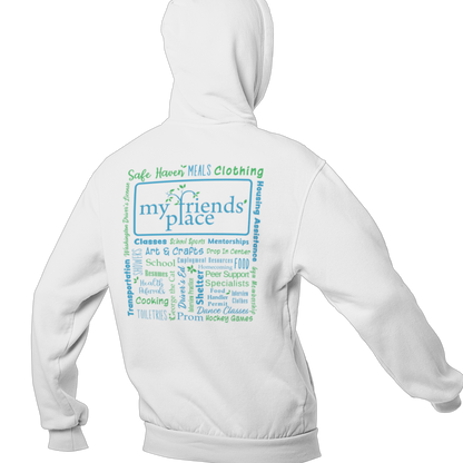 My Friend's Place - Fundraiser - Unisex Hooded Sweatshirt