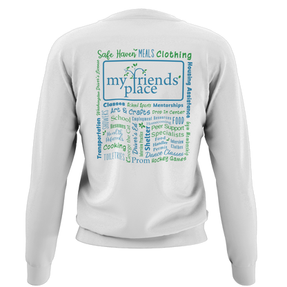 My Friend's Place - Fundraiser - Unisex Sweatshirt