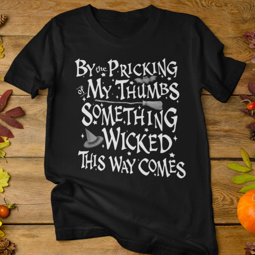 Something Wicked This Way Comes - Halloween Unisex T-shirt