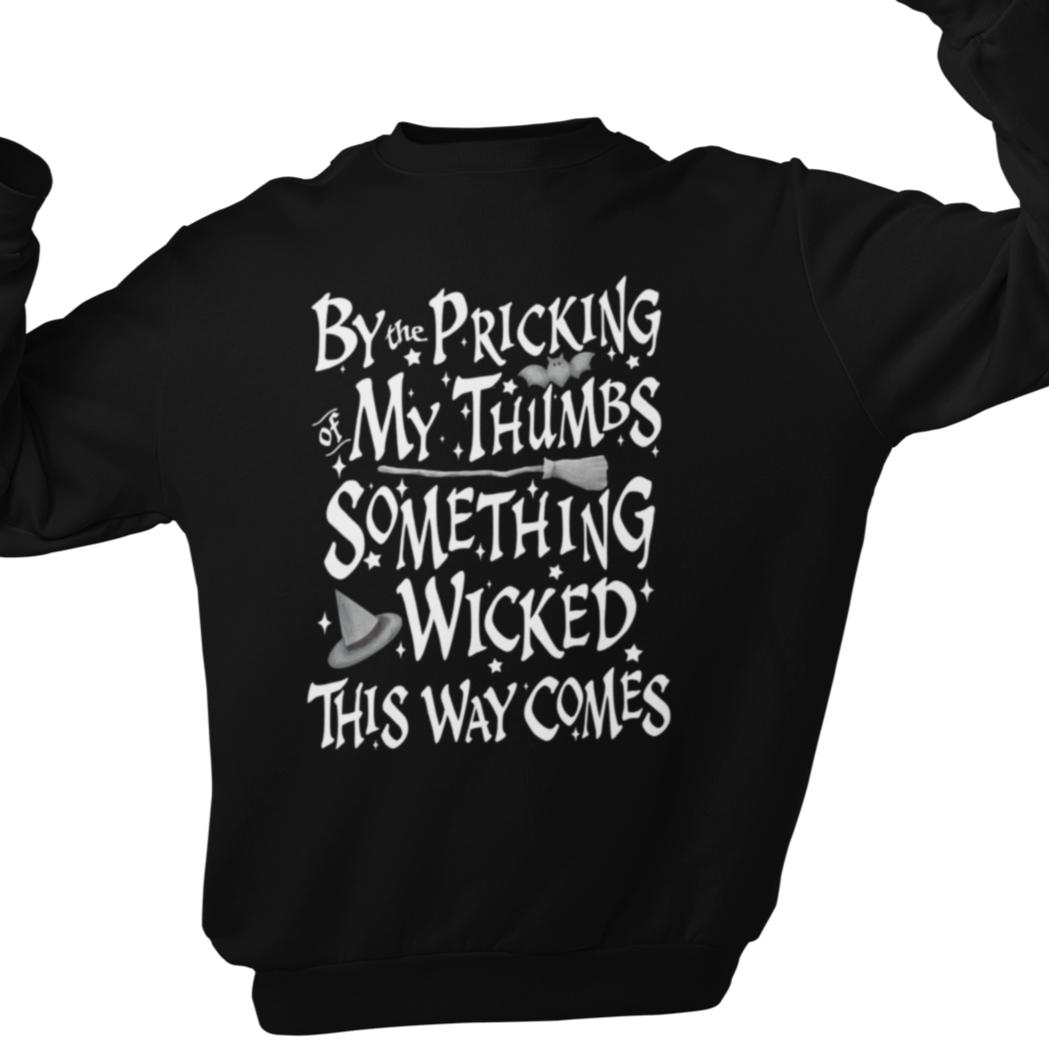 Something Wicked This Way Comes - Halloween Unisex Sweatshirt