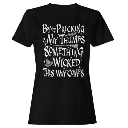 Something Wicked This Way Comes - Halloween Unisex T-shirt