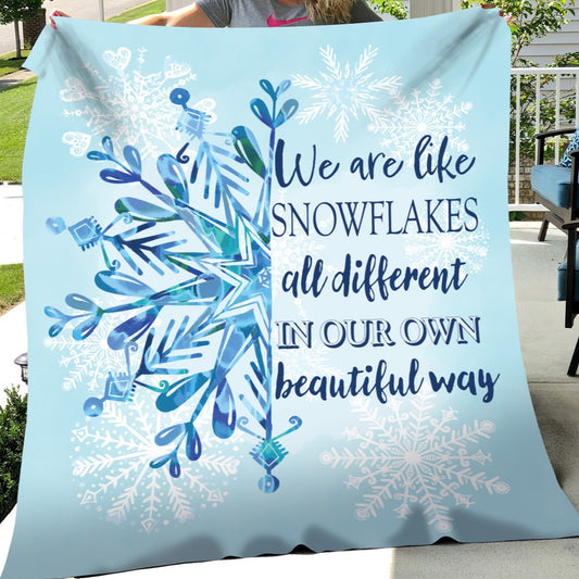 We Are Like Snowflakes - Velveteen Plush or Sherpa Blanket