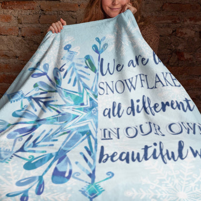 We Are Like Snowflakes - Velveteen Plush or Sherpa Blanket