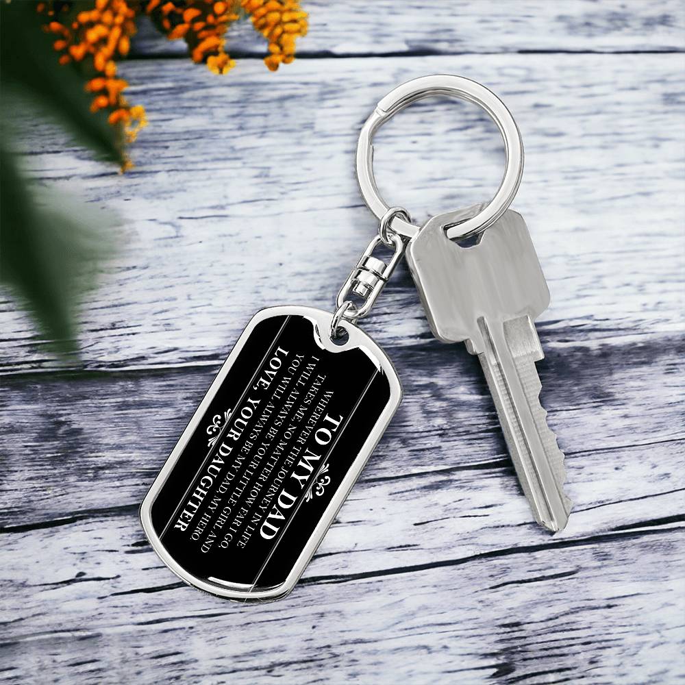 Dog Tag Keychain - To My Dad - You Are My Hero - Love Daughter - Gift for Birthday or Holiday