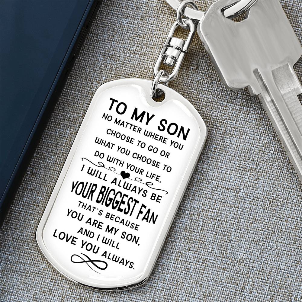 Dog Tag Keychain - To My Son - Your Biggest Fan - Gift for Birthday or Holiday