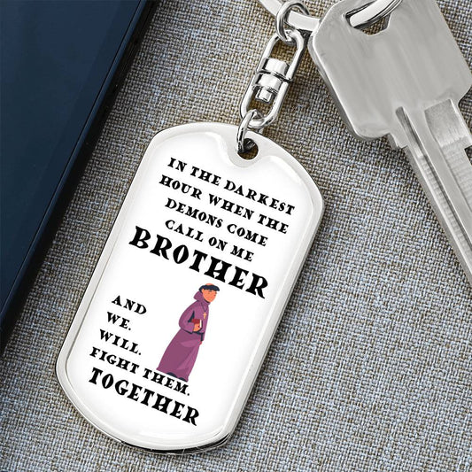 DnD Brother - Monk or Cleric - Dog Tag Keychain - Gift for Friend Birthday or Holiday