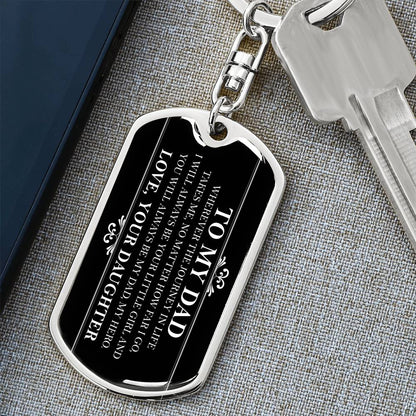 Dog Tag Keychain - To My Dad - You Are My Hero - Love Daughter - Gift for Birthday or Holiday