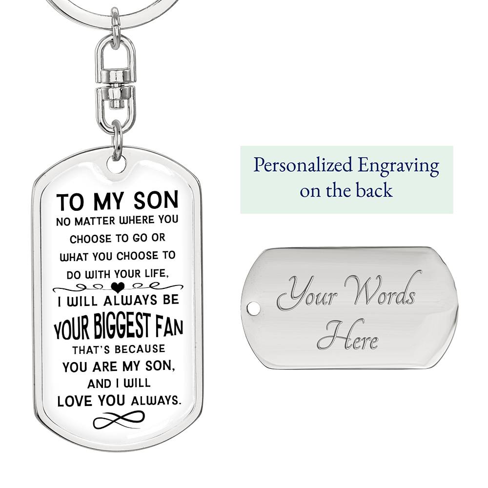 Dog Tag Keychain - To My Son - Your Biggest Fan - Gift for Birthday or Holiday