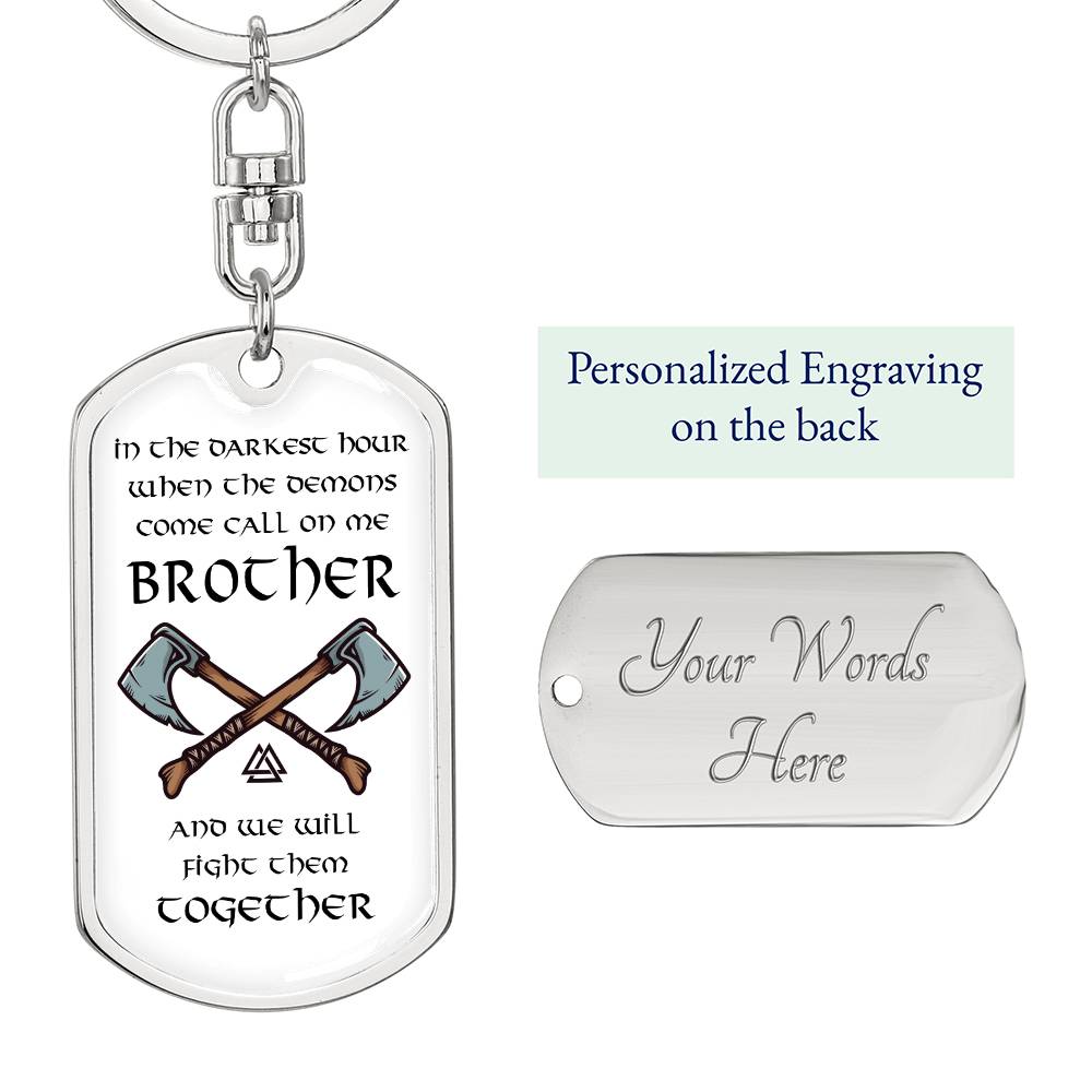 Dog Tag Keychain - Viking - Darkest Hour - Gift for Best Friend, Brother, Birthday or Holiday