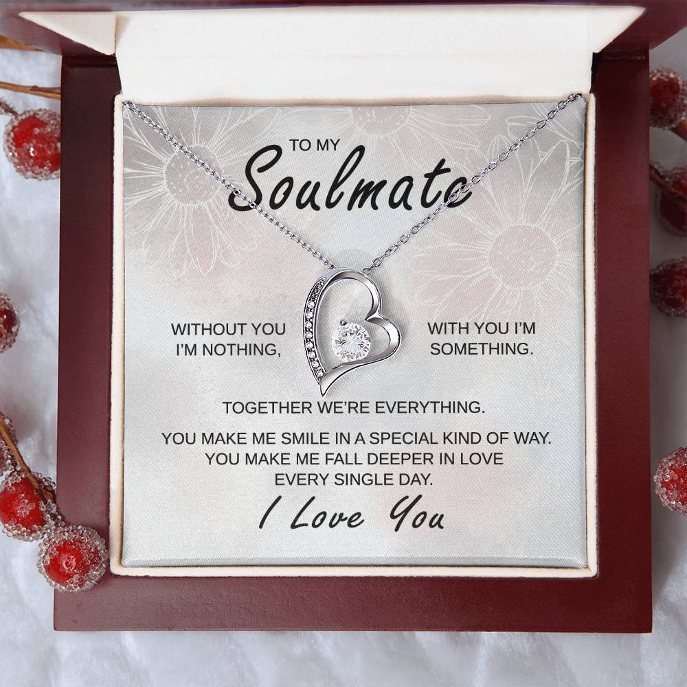 To My Soulmate - Together We Are Everything - Forever Love Necklace - Gift for Birthday, Valentine's Day, Christmas, or Anniversary