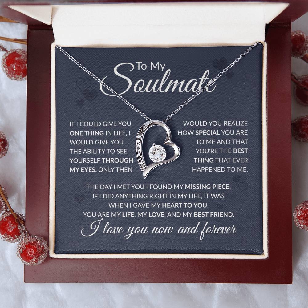 To My Soulmate - You Are My Life, My Love - Forever Love Necklace - Gift for Birthday, Valentine's Day, Christmas, or Anniversary