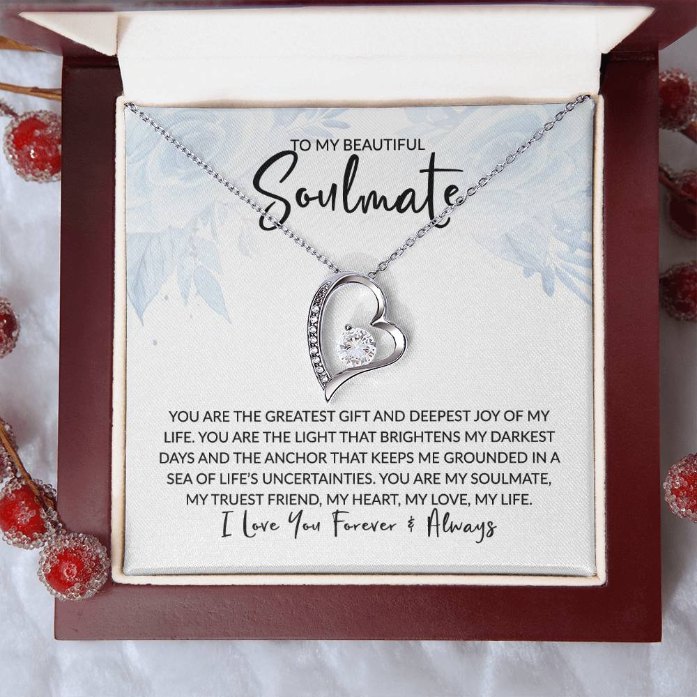 To My Soulmate - You Are the Greatest Gift - Forever Love Necklace - Gift for Birthday, Valentine's Day, Christmas, or Anniversary