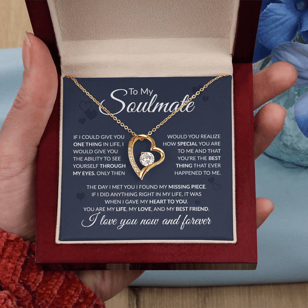 To My Soulmate - You Are My Life, My Love - Forever Love Necklace - Gift for Birthday, Valentine's Day, Christmas, or Anniversary