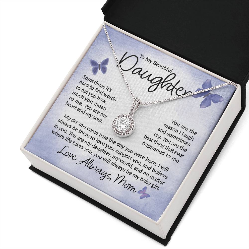 To My Beautiful Daughter - I Will Always Be There - Butterflies - Eternal Hope Necklace - A Great Gift for Birthday, Holiday, or Special Occasion