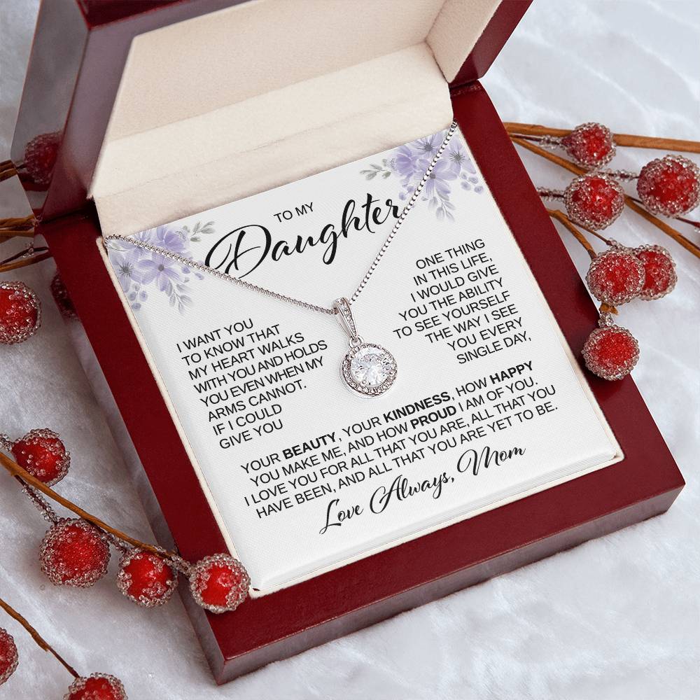 To My Daughter - My Heart Walks With You - Eternal Hope Necklace - A Great Gift for Birthday, Holiday, or Special Occasion