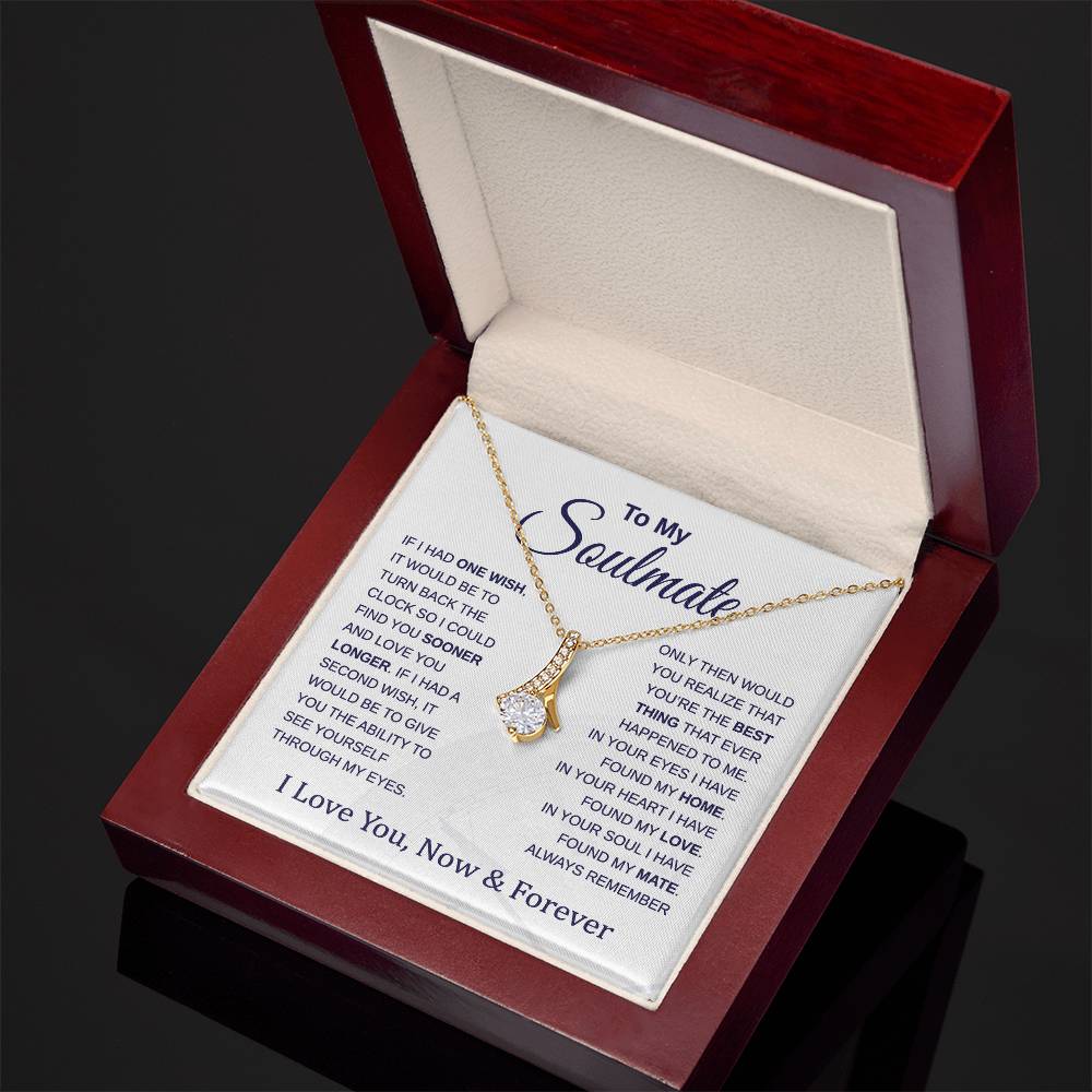 To My Soulmate - Turn Back the Clock - Alluring Beauty Necklace - Perfect for Birthday, Holiday, or Christmas