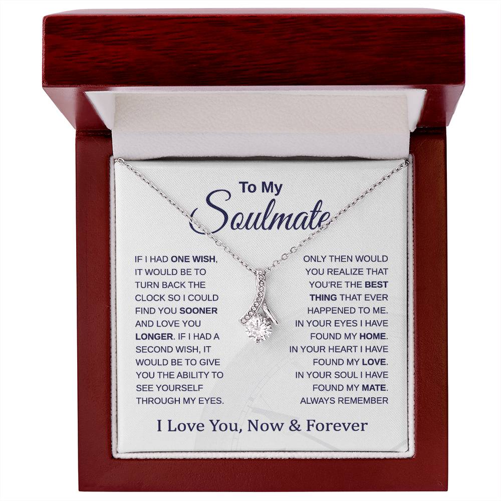 To My Soulmate - Turn Back the Clock - Alluring Beauty Necklace - Perfect for Birthday, Holiday, or Christmas