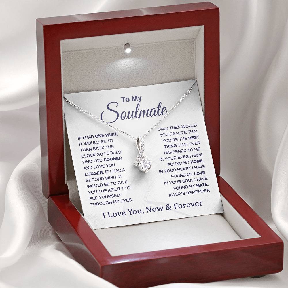 To My Soulmate - Turn Back the Clock - Alluring Beauty Necklace - Perfect for Birthday, Holiday, or Christmas