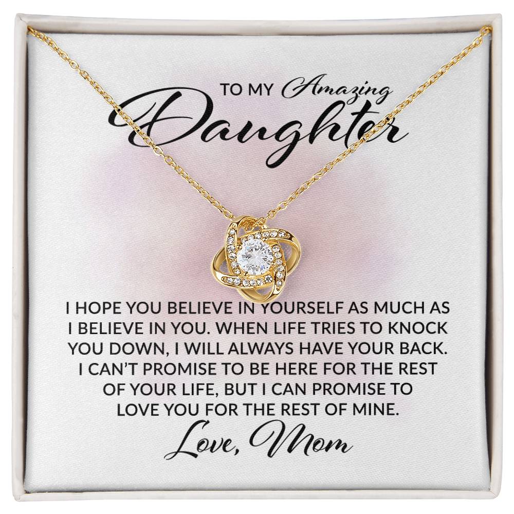 To My Daughter - I Will Have Your Back Love MOM - Love Knot Necklace - Perfect Gift for Birthday, Holiday, or Special Occasion