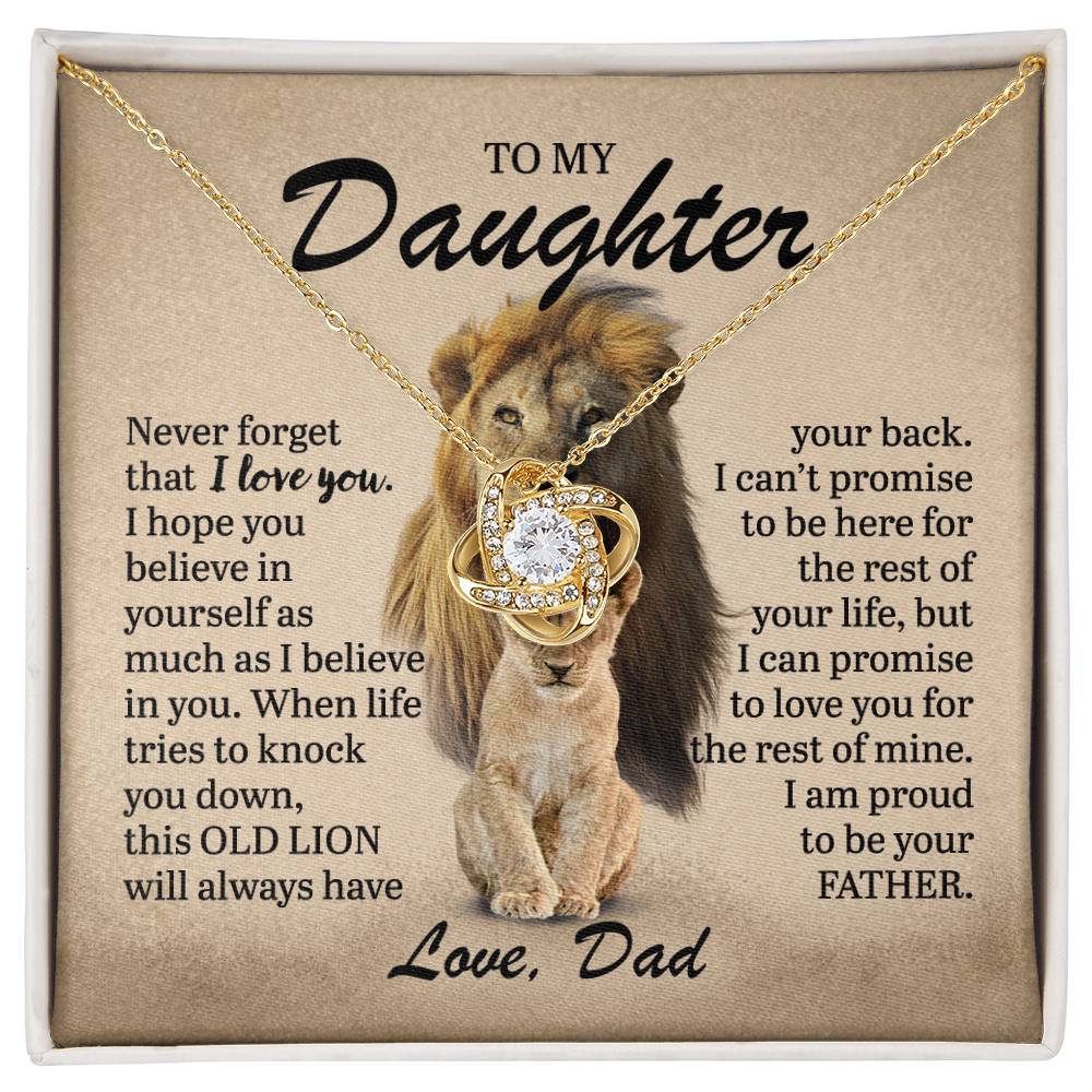 To My Daughter - This Old Lion Has Your Back - Love Knot Necklace - Gift for Birthday, Christmas, or Special Occasion