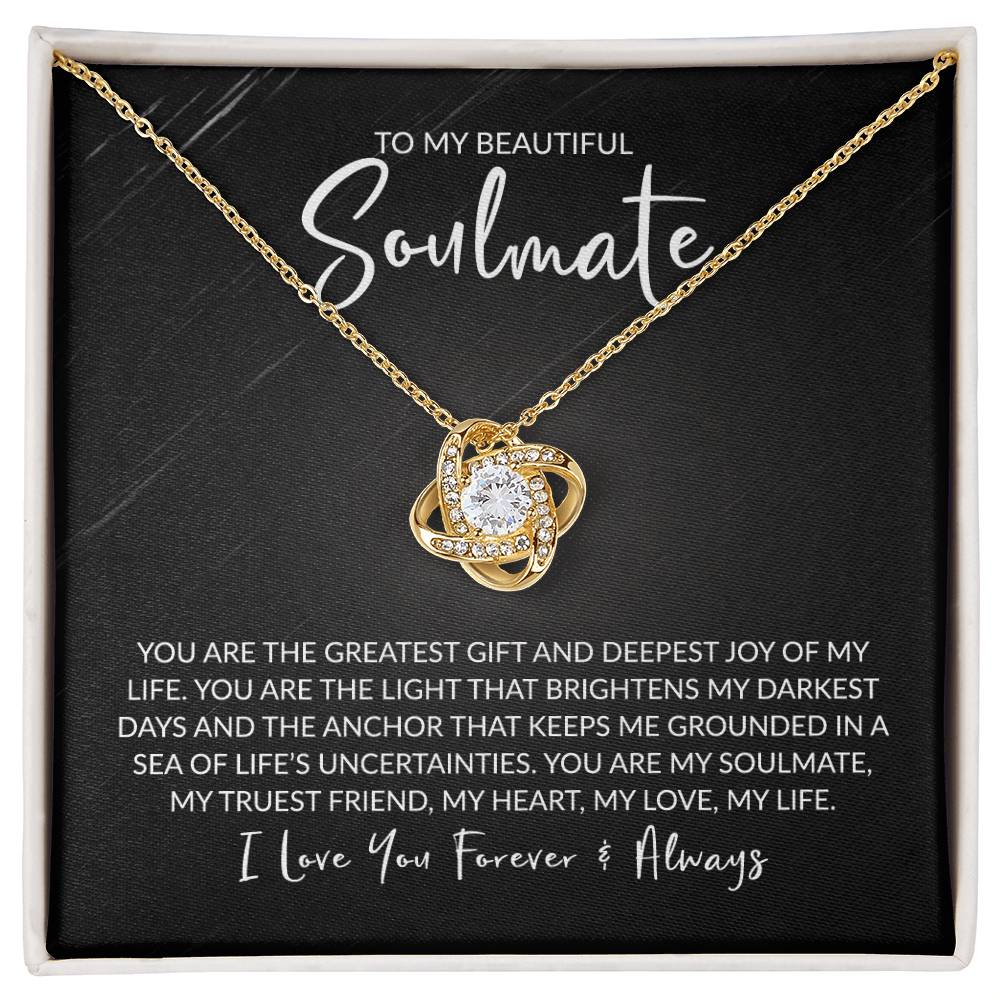 To My Soulmate - My Deepest Joy - Love Knot Necklace - Gift for Birthday, Anniversary, Christmas, or Valentine's Day