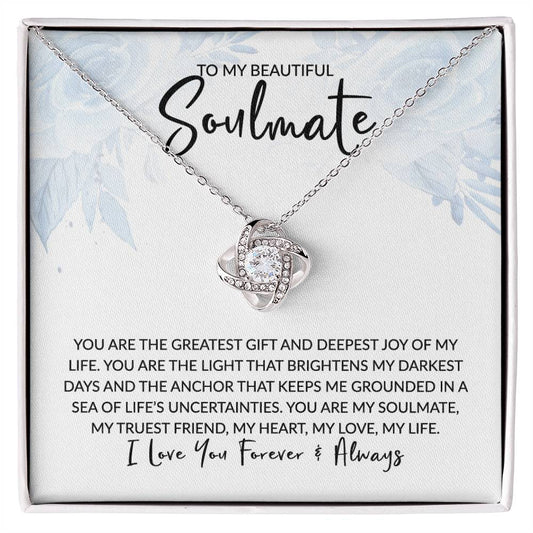 To My Soulmate - You Are the Greatest Gift - Love Knot Necklace - Gift for Birthday, Anniversary, Christmas, or Valentine's Day