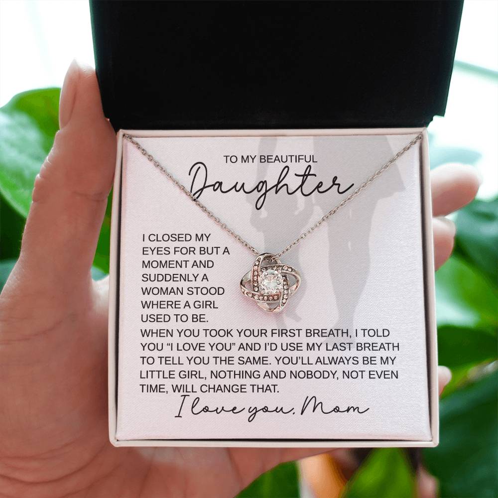 To My Daughter - You Will Always Be My Little Girl Love MOM - Love Knot Necklace - Perfect Gift for Birthday, Holiday, or Special Occasion