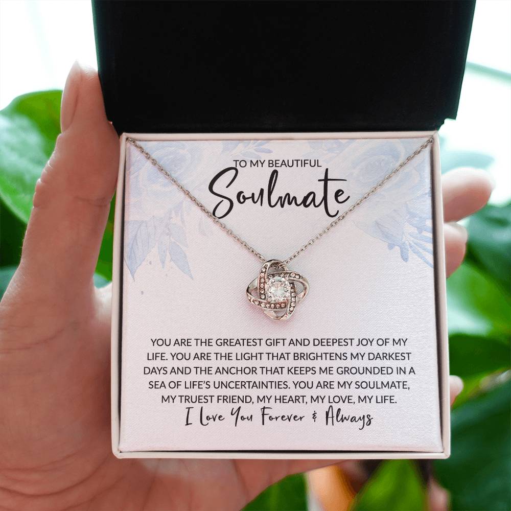 To My Soulmate - You Are the Greatest Gift - Love Knot Necklace - Gift for Birthday, Anniversary, Christmas, or Valentine's Day