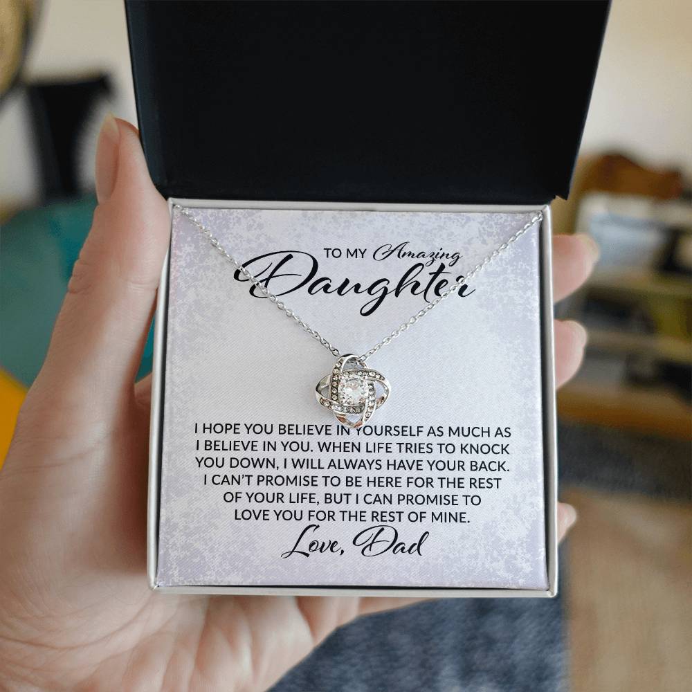 To My Daughter - Believe In Yourself Love DAD - Love Knot Necklace - Perfect Gift for Birthday, Holiday, or Special Occasion