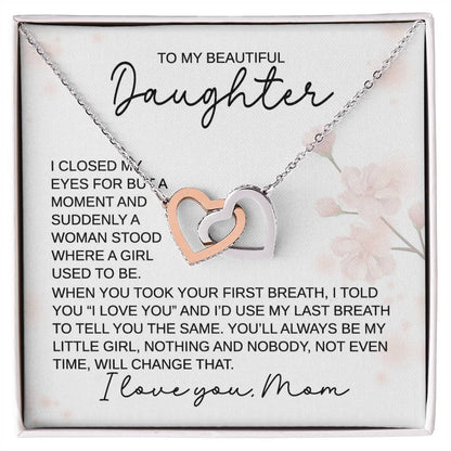 To My Beautiful Daughter - You'll Always Be My Little Girl, Love, Mom  - Interlocking Hearts Necklace - Gift for Birthday, Christmas, or Special Occasion