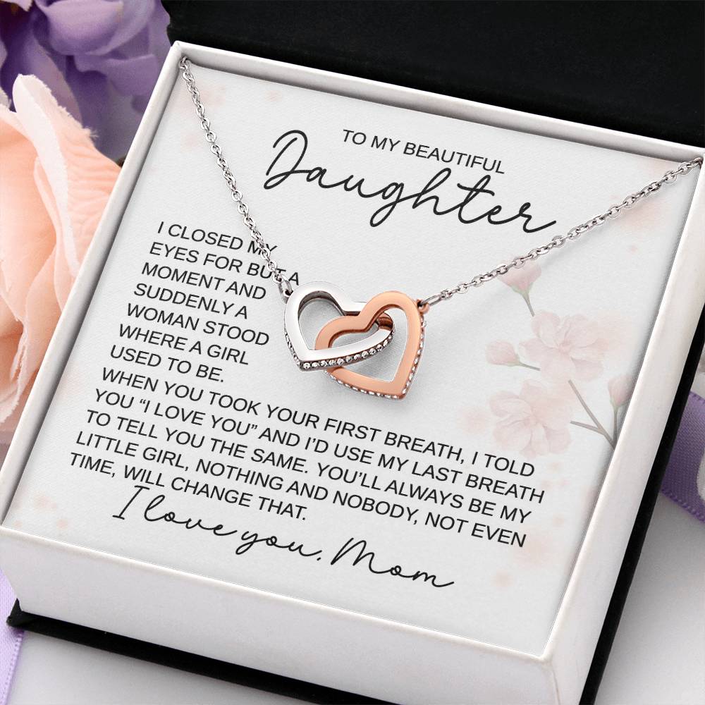 To My Beautiful Daughter - You'll Always Be My Little Girl, Love, Mom  - Interlocking Hearts Necklace - Gift for Birthday, Christmas, or Special Occasion