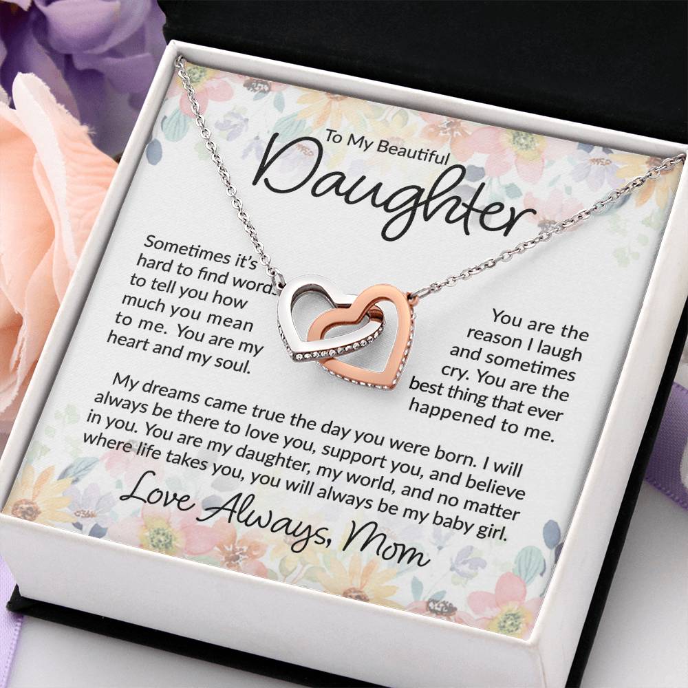 To My Beautiful Daughter - I Will Always Be There  - Interlocking Hearts Necklace - Gift for Birthday, Christmas, or Special Occasion