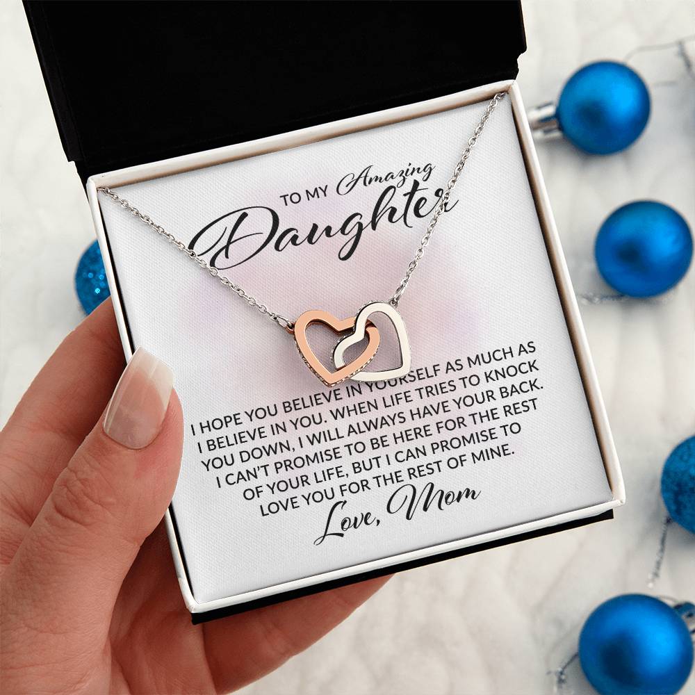 To My Amazing Daughter - I Believe in You, Love Mom  - Interlocking Hearts Necklace - Gift for Birthday, Christmas, or Special Occasion